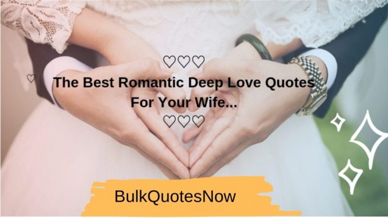 10 Best Romantic Deep Love Quotes For Wife